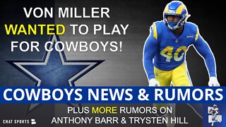 Von Miller Would Have Signed With Cowboys For Less Money + Sign Anthony Barr? Cowboys Rumors Today