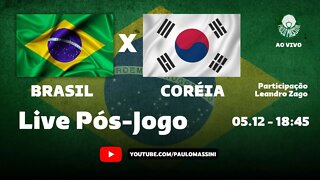 PÓS-JOGO BRASIL X COREIA DO SUL. AO VIVO!