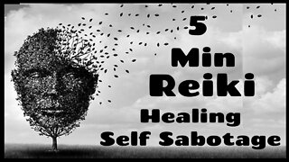 Karuna Ki Reiki l Healing Self Sabotage l 5 Min Sess l Healing Hands Series ✋✨🤚