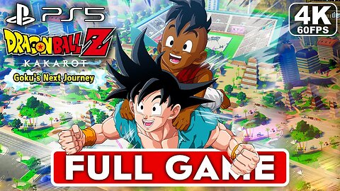 DRAGON BALL Z KAKAROT DLC 6 Goku's Next Journey Gameplay Walkthrough FULL GAME No Commentary