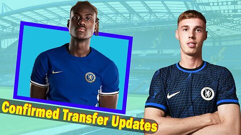 ✅Confirmed Cole Palmer To Chelsea Is Done, Chalobah To Bayern, Chelsea Transfer News Confirmed Today