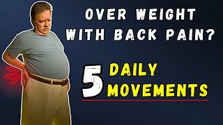 Overweight with Back Pain? Top 5 exercises to Try