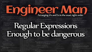 Regular Expressions - Enough to be Dangerous