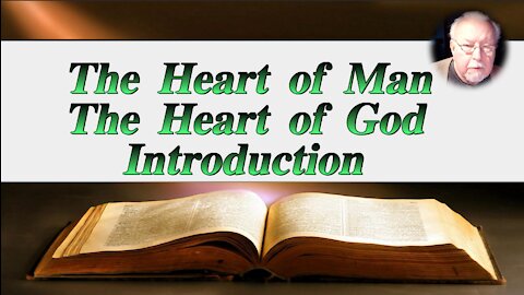 The Heart of Man and the Heart of God Introduction on Down to Earth but Heavenly Minded Podcast