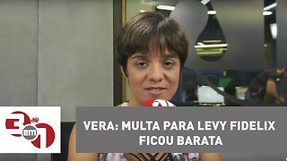 Vera: multa para Levy Fidelix ficou barata