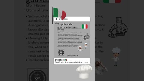 🇮🇹 Idioms of Italia/Idiomi italiani-Troppi cuochi guastano la cucina