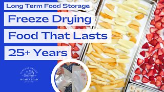 25 YEAR food STORAGE with our freeze dryer!!