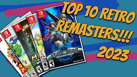Top 10 Remastered Games for Nintendo Switch in 2023