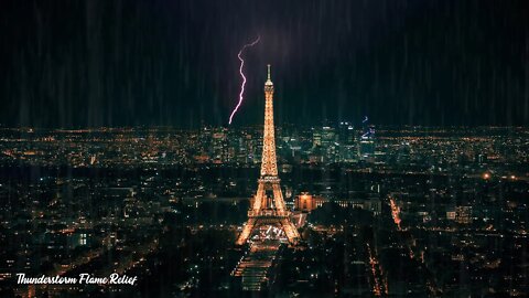 Loud Thunder & Heavy Rain Sounds over Paris Rain Thunder and Lightning Sound Effects for Sleeping