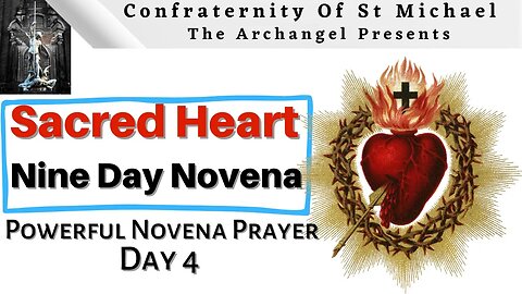 *(Day 4)* Novena - Sacred Heart Of Jesus - Catholic Novena & Consecration Prayers, Day 4 of 9