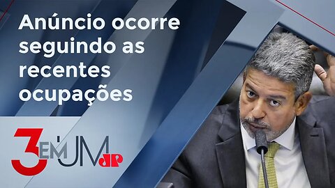 Arthur Lira informa que a Câmara dá parecer favorável à CPI do MST