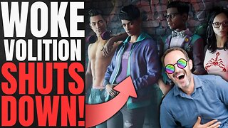 GET WOKE GO BROKE! Woke Gaming Studio Volition SHUTS DOWN After Attacking THE FANS Over SAINTS ROW!