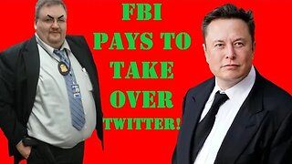 Twitter Files 7! The FBI PAYS to Take Over Twitter