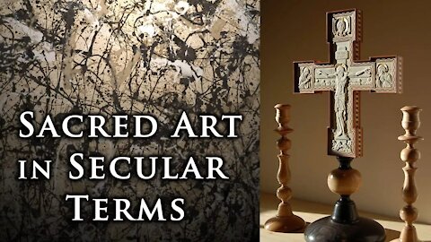 Sacred Art in Secular Terms