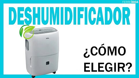 DESHUMIDIFICADORES 👉 ¿Cómo Elegir un DESHUMIDIFICADOR para Quitar la Humedad?