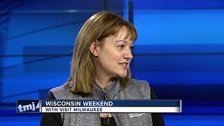 Wisconsin Weekend: Fun things to do in Milwaukee, elsewhere