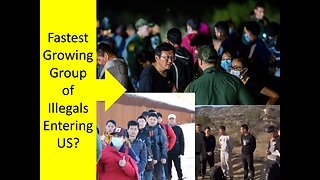 What's the Fastest Growing Group of Illegals Entering US?
