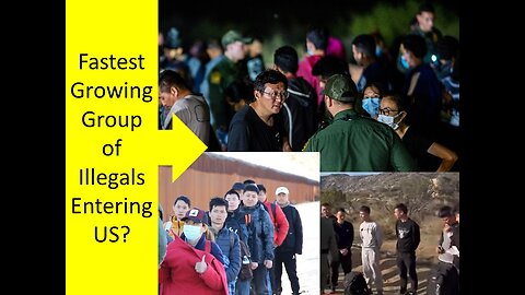 What's the Fastest Growing Group of Illegals Entering US?