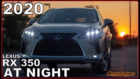 AT NIGHT: Lexus RX 350 - Interior & Exterior Lighting Overview