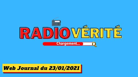 Radio Vérité du 23-01-2021 (Web journal)