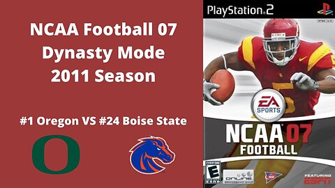 NCAA Football 07 | 2011 Season | Game 2: Oregon VS Boise State