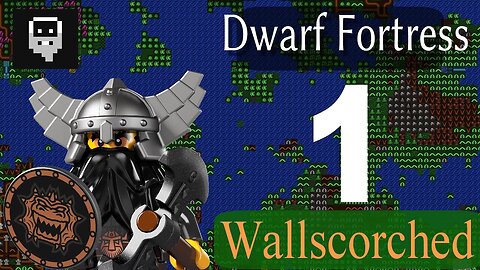 Dwarf Fortress Wallscorched part 1 - Preparation [v 40.11]