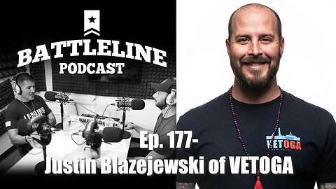 Justin Blazejewski of VETOGA is back! | Ep. 177