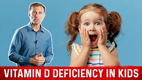 Why Are Children So Vitamin D Deficient?