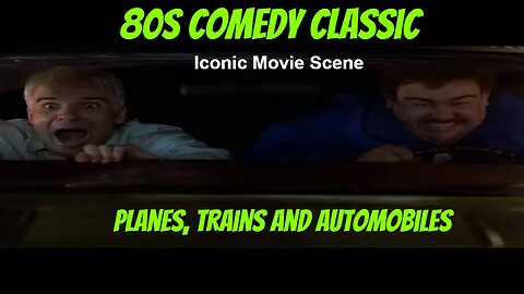 80s Comedy Classic - "Planes, Trains and Automobiles" (1987) Car Scene