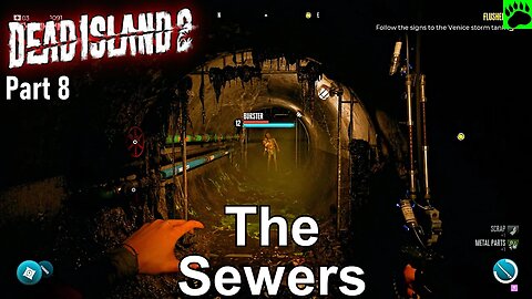 Dead Island 2 The Sewers Part 8