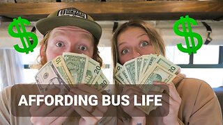 How to afford life on the road || BUS LIFE