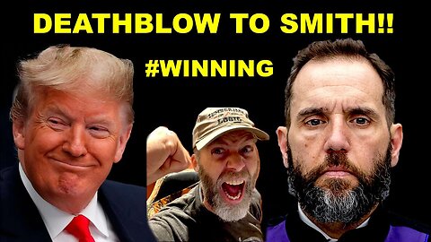 BREAKING! TRUMP TEAM ENDS SMITH'S CASE!