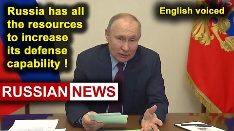 Russia has all the resources to increase its defense capability | Putin, Ukraine