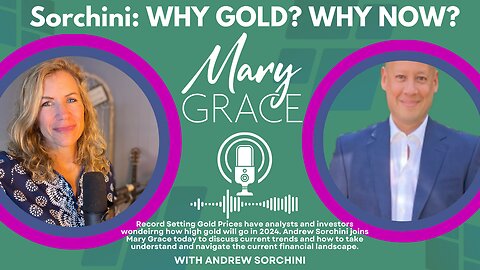 GOLD AND SILVER UPDATE LIVE WITH ANDREW SORCHINI and MARY GRACE