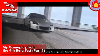 My Gameplay from the 4th Beta Test (Part 1) | Racing Master