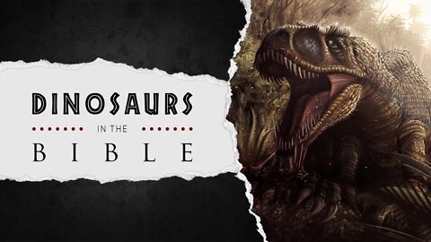 What does THE BIBLE say about DINOSAURS? || DINOSAURS in the BIBLE