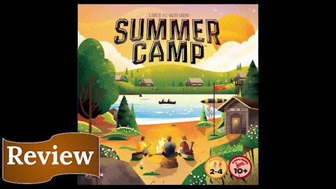 Summer Camp: Review