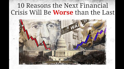 Next Financial Crisis 2021!