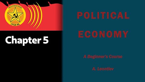 A. Leontiev Political Economy A Beginners Course - Chapter 5