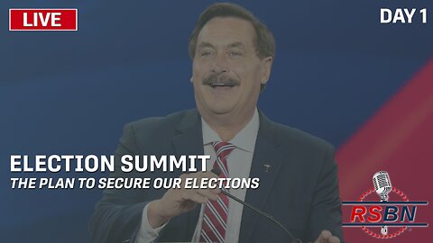 LIVE: Mike Lindell Presents ‘Election Summit’: The Plan Revealed - DAY 1 - 8/16/2023