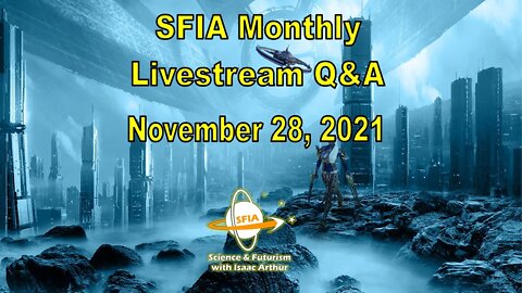 SFIA Monthly Livestream: November 28, 2021
