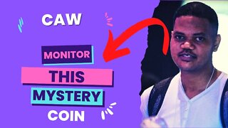 CAW - The Only Mystery Coin With 1000x Potential.