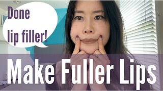 Create Fuller Lips