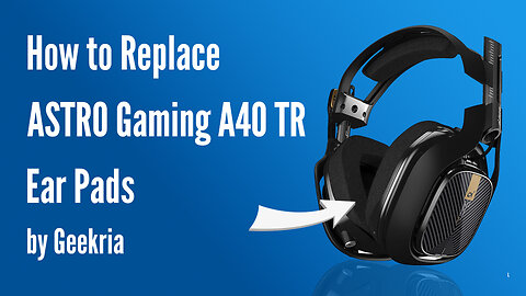 How to Replace ASTRO Gaming A40 TR Headphones Ear Pads / Cushions | Geekria