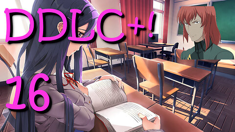 Let's Play Doki Doki Literature Club Plus! [16] Starting Yuri