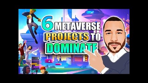 🔥 6 METAVERSE Projects To DOMINATE The Crypto Space! - GET IN NOW! Before They PUMP!