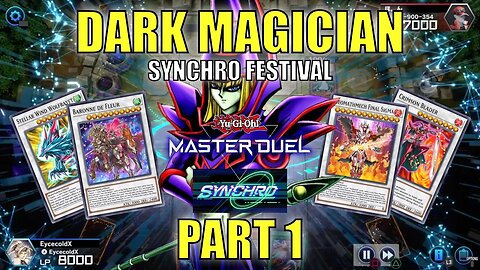 DARK MAGICIAN - SYNCHRO FESTIVAL EVENT! MASTER DUEL GAMEPLAY | PART 1 | YU-GI-OH! MASTER DUEL! ▽