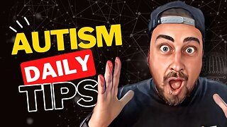 4 Ways To Improve Autism Daily Life