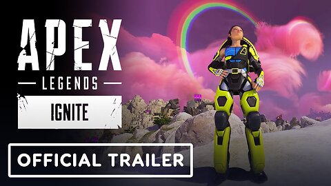 Apex Legends: Ignite - Official Gameplay Trailer