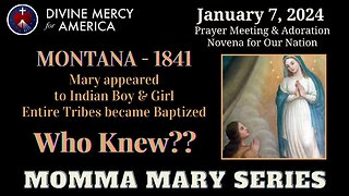 Dave and Joan Maroney: The Apparitions of Our Blessed Mother to Native Americans in Montana in 1841